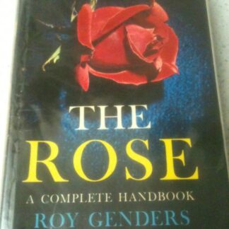 The Rose - A Complete Handbook