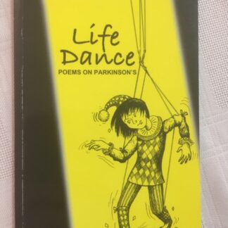 Life Dance: Poems on Parkinson's - Marj Kosky