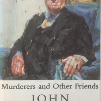 Murderers and Other Friends, by John Mortimer