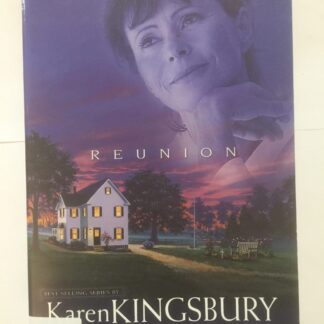 Reunion - Karen Kingsbury and Gary Smalley