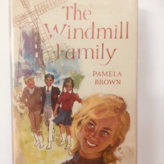 The Windmill Family & Harlequin Corner - Pamela Brown