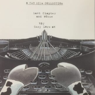 A Far Side Collection - Last Chapter and Worse, by Gary Larson
