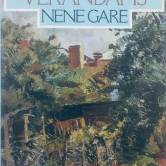 A House With Verandahs, by Nene Gare