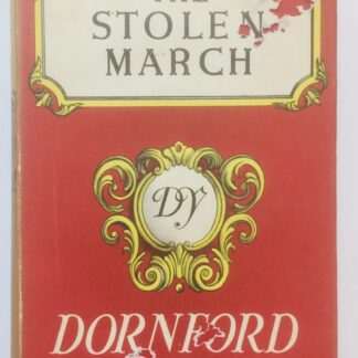 The Stolen March, by Dornford Yates