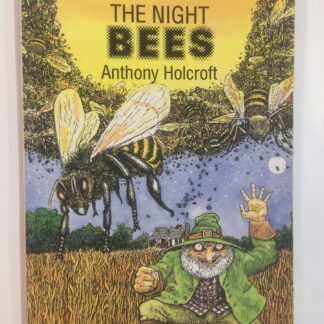 The Night Bees - Anthony Holcroft