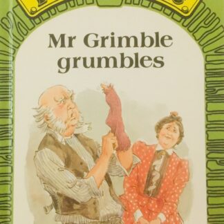 Puddle Lane: Mr Grumble grumbles, by Sheila McCullagh