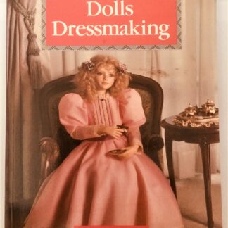 Milner Craft Series - Dolls Dressmaking, by Marilyn Carter