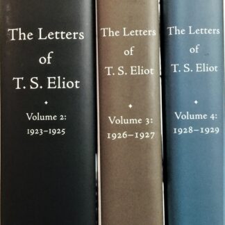 The Letters of T.S. Eliot vol. 2, 3, 4 (set of 3), edited by Valerie Eliot and John Haffeenden