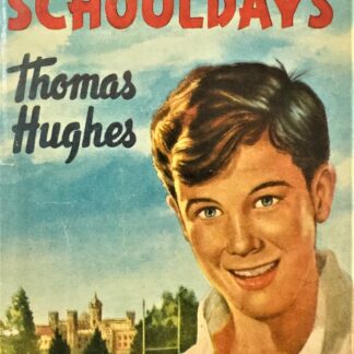 Tom's Brown Schooldays, by Thomas Hughes