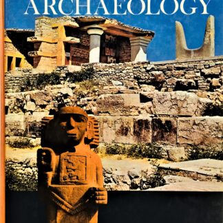 Exploring the World o Archaeology, by P.E. Cleator
