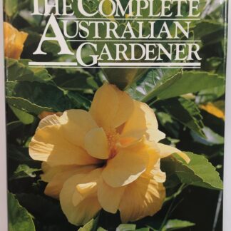 The Complete Australian Garderner