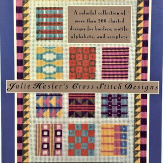 Julie Hasler's Cross Stitch Designs, by Julie Hasler