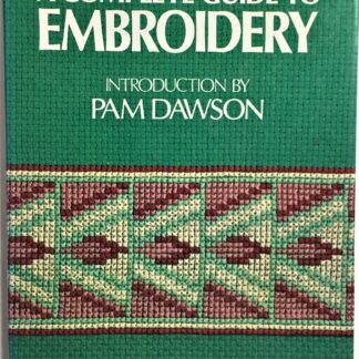 A Complete Guide to Embroidery