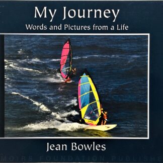 My Journey, by Jean Bowles