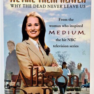 We Are Their Heaven, by Allison DuBois