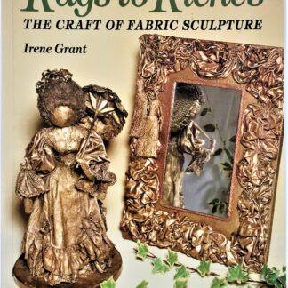 Rags to Riches, by Irene Grant