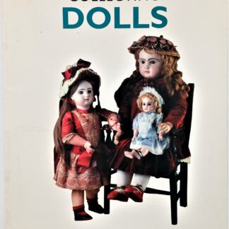 Collecting Dolls, by Nora Earnshaw