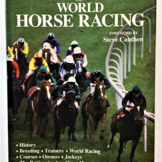 The Illustrated Encyclopedia of World Horse Racing