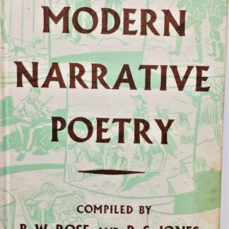 Modern Narrative Poetry, by B.W. Rose & R.S. Jones
