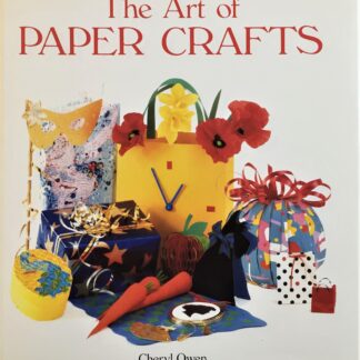 The Art of Paper Crafts, by Cheryl Owen