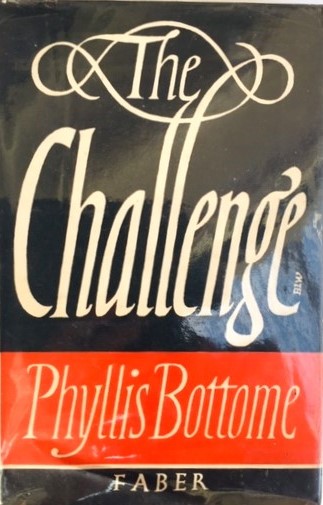 The Challenge by Phyllis Bottome