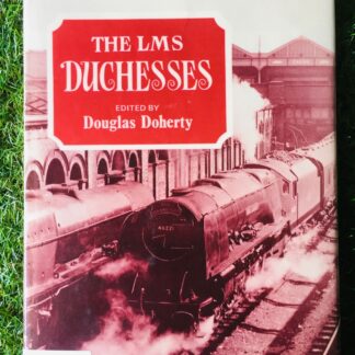 THE LMS DUCHESSES edited by Douglas Doherty