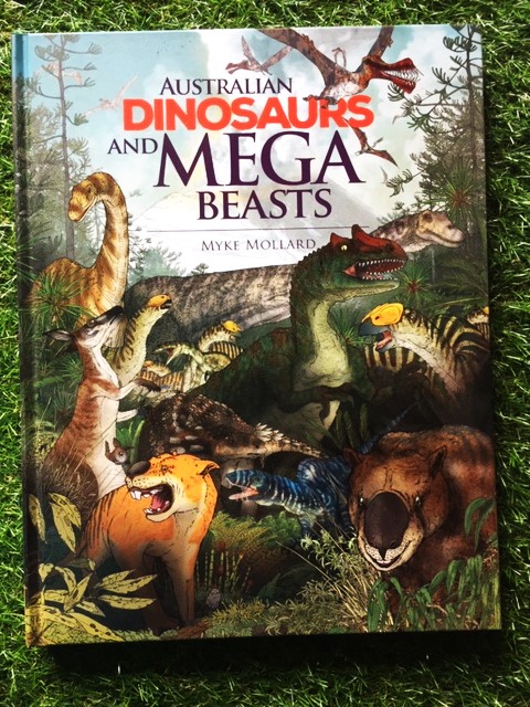 Australian Dinosaurs Mega Beasts, by Myke Mollard
