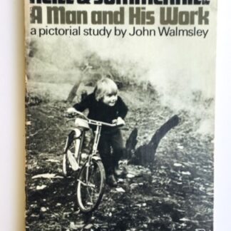 Neill & Summerhill, a Man and His Work, a pictorial study by John Walmsley