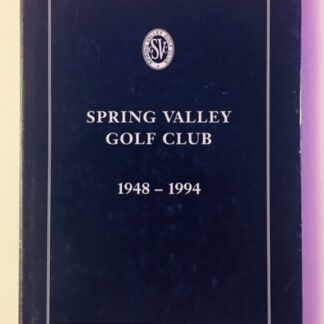 Spring Valley Golf Club 1948-1994
