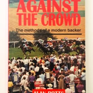 Against the Crowd, by Alan Potts