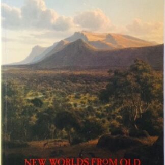 New Worlds From Old, by the National Gallery of Australia