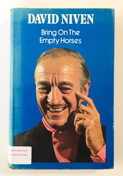 Bring on the Empty Horses, by David Niven