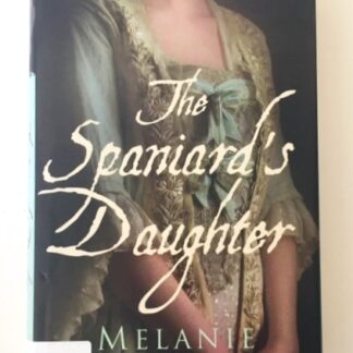 The Spaniard's Daughter, by Melanie Gifford