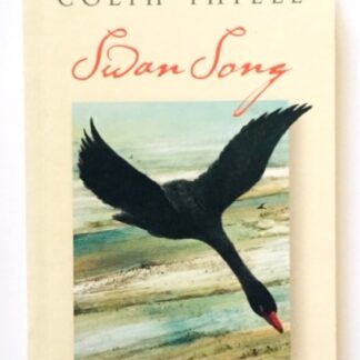 Swan Song, by Colin Thiele