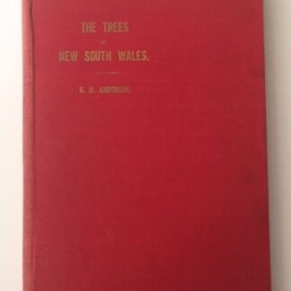 The Trees of New South Wales, by R.H. Anderson