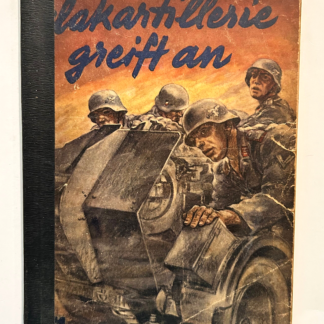 Flakartillerie Greift An, by Major G Curt von Lange