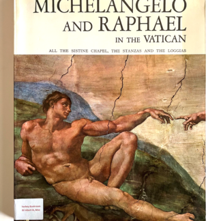 Michelangelo and Raphael in the Vatican, special edition for the museum and Papal galleries