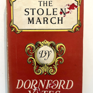 The Stolen March, by Dornford Yates
