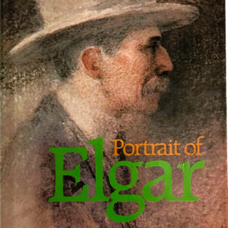 Portrait of Elgar, 2nd edition, by Michael Kennedy