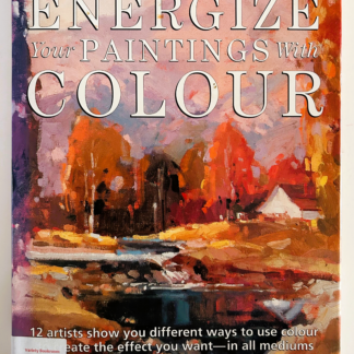 Energize Your Paintings With Colour, by Lewis Lehrman