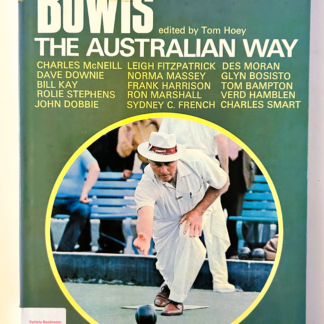 Bowls the Australian Way, edited by Tom Hoey