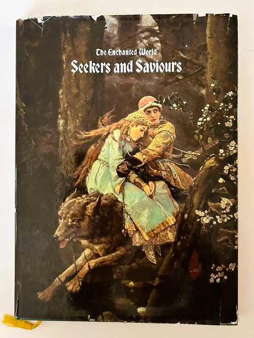 The Enchanted World, Seekers and Saviours, by Time-Life Books