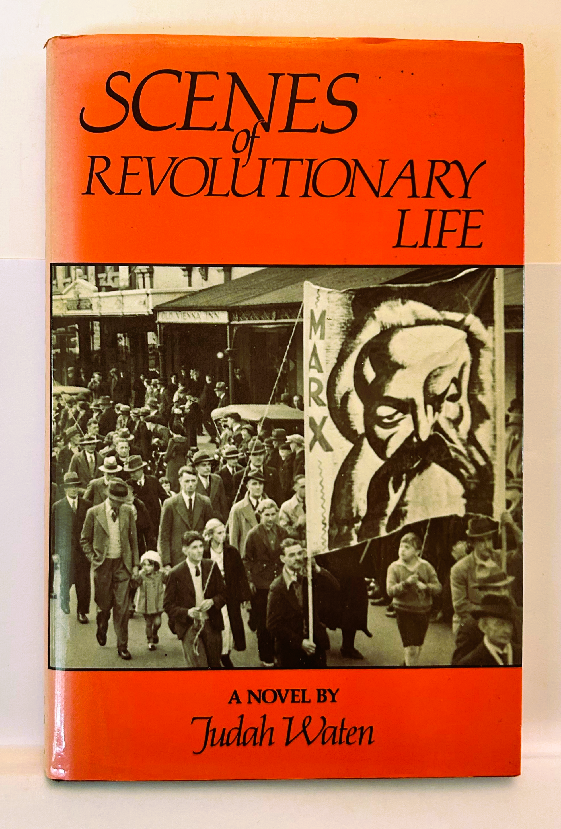 Scenes of Revolutionary Life, by Judah Waten