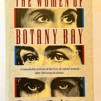 The Women of Botany Bay, by Portia Robinson