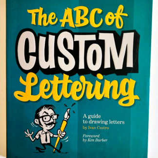 The ABC of Custom Lettering, by Ivan Castro
