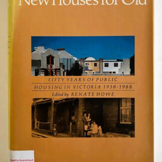 New Houses for Old, edited by Renate Howe